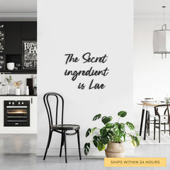 The Secret Ingredient is Love | Metal Dekor